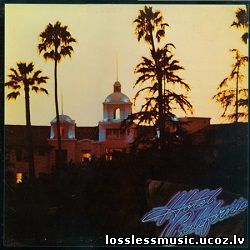 Eagles - Hotel California. WAV, 1976 - folder Eagles - Hotel California. WAV, 1976 - folder