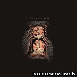 Chelsea Grin - Dead Rose. FLAC, 2018 - front Chelsea Grin - Dead Rose. FLAC, 2018 - front