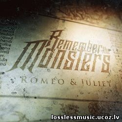 Remember the Monsters - Romeo & Juliet. FLAC, 2018 - front Remember the Monsters - Romeo & Juliet. FLAC, 2018 - front