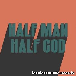 Don Bronco - Half Man Half God. FLAC, 2019 - cover Don Bronco - Half Man Half God. FLAC, 2019 - cover