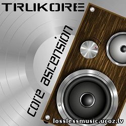 TRUKORE feat TRUKORE - Core Ascension. FLAC, 2019 - cover TRUKORE feat TRUKORE - Core Ascension. FLAC, 2019 - cover