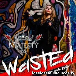 Majesty - Wasted (Dave Aude Remix). WAV, 2019 - cover Majesty - Wasted (Dave Aude Remix). WAV, 2019 - cover