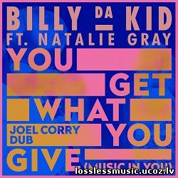 Billy Da Kid - You Get What You Give (Music In You) - cover Billy Da Kid - You Get What You Give (Music In You) - cover