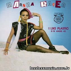 Marsha Raven - I Like Plastic (12'' Version). FLAC, 1982 - folder Marsha Raven - I Like Plastic (12'' Version). FLAC, 1982 - folder